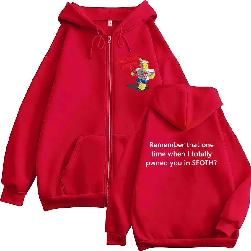 Funny Blame John Meme Zipper Hoodie Shedletsky Forsaken Fashion Autumn/Winter Sweatshirt Men Women Casual Oversized Coats Hoody - Matrix Studios