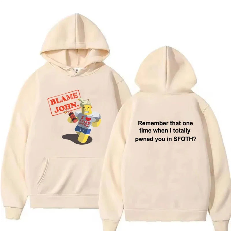 Blame John Printed Hoodie Autumn Winter Women Men Casual Funny Fashion Oversize O-Neck Long Sleeve Sweatshirts Fleece Pullover - Matrix Studios