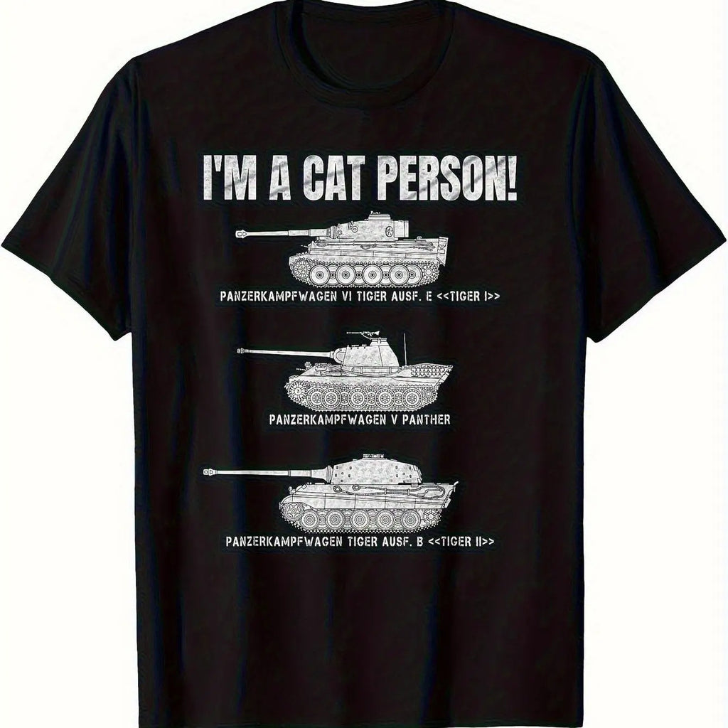 Men's Military Tank T-Shirt Funny I'm A Cat Person! Panzer VI Tiger Panther Design Black Relaxed Fit Casual Tee for Buffs - Matrix Studios