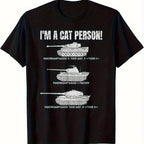 Men's Military Tank T-Shirt Funny I'm A Cat Person! Panzer VI Tiger Panther Design Black Relaxed Fit Casual Tee for Buffs - Matrix Studios