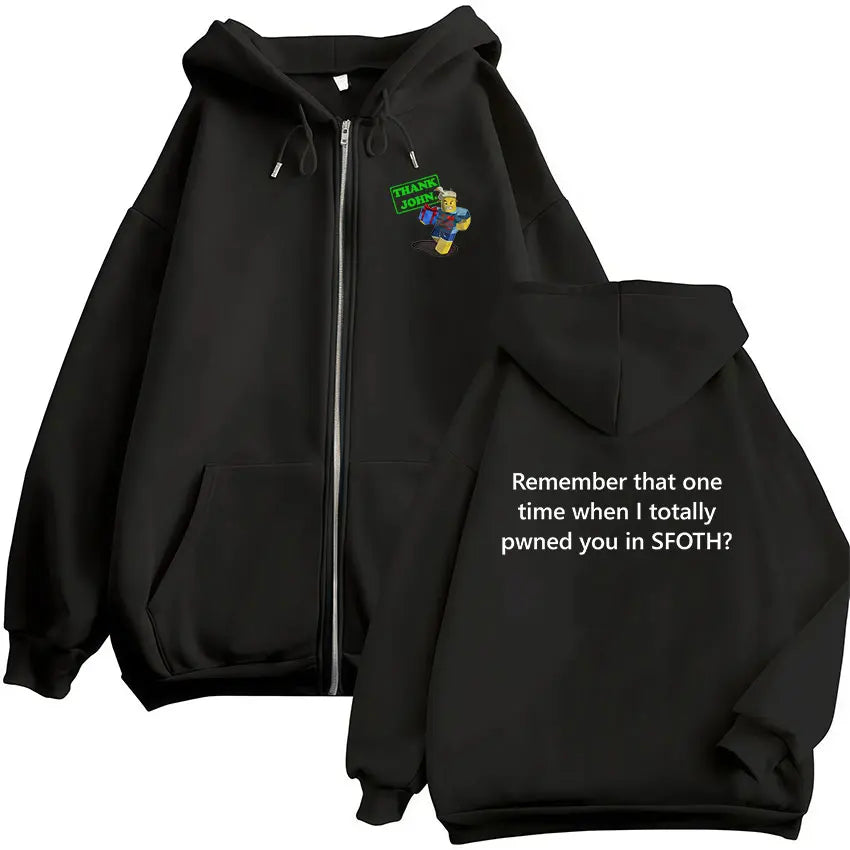 Funny Blame John Meme Zipper Hoodie Shedletsky Forsaken Fashion Autumn/Winter Sweatshirt Men Women Casual Oversized Coats Hoody - Matrix Studios