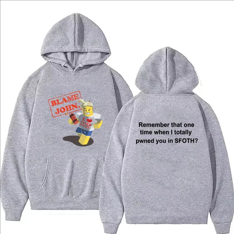Blame John Printed Hoodie Autumn Winter Women Men Casual Funny Fashion Oversize O-Neck Long Sleeve Sweatshirts Fleece Pullover - Matrix Studios