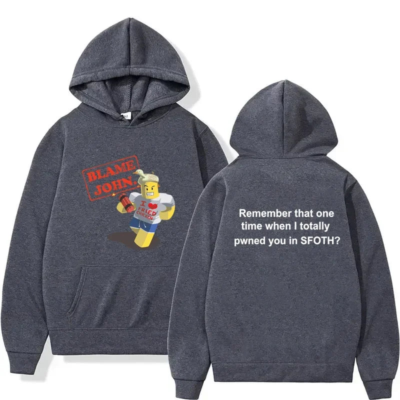 Blame John Printed Hoodie Autumn Winter Women Men Casual Funny Fashion Oversize O-Neck Long Sleeve Sweatshirts Fleece Pullover - Matrix Studios