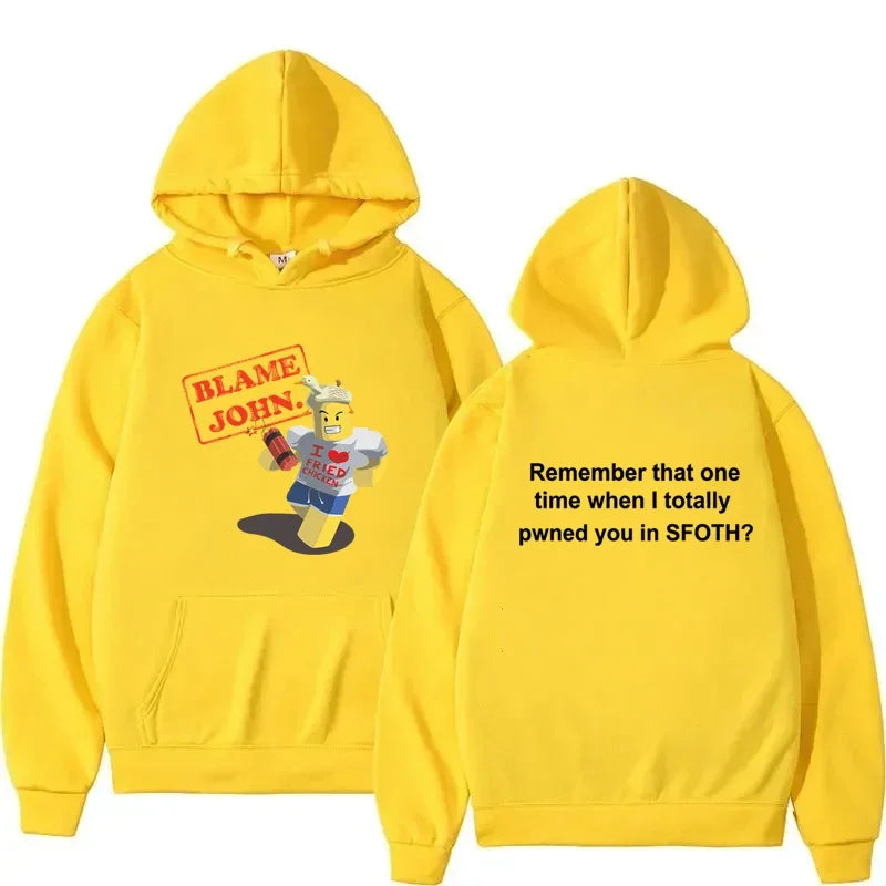 Blame John Printed Hoodie Autumn Winter Women Men Casual Funny Fashion Oversize O-Neck Long Sleeve Sweatshirts Fleece Pullover - Matrix Studios