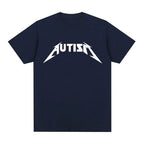 Autism Metal Rock Meme T-shirt Men Women Fashion Hip Hop Short Sleeve Oversized T-shirts Summer Sport Loose T Shirt Tops